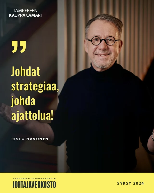 Johdat strategiaa, johda ajattelua! @rhavunen #johtajaverkosto #strategia